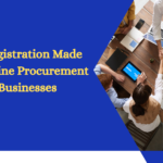 GEM Registration Made Easy: Online Procurement for Businesses